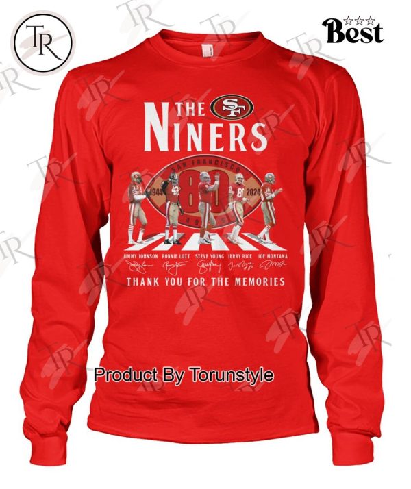 The Niners 80 Years Of 1944-2024 Thank You For The Memories T-Shirt