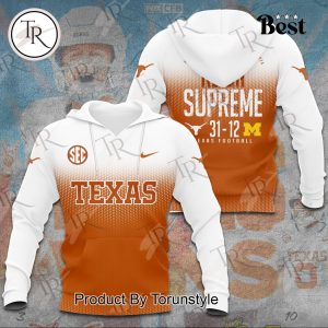 Texas Longhorns We Reign Supreme 31-12 Hoodie