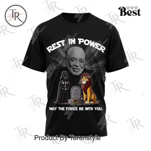 Rest In Power James Earl Jones May The Force Be With You T-Shirt