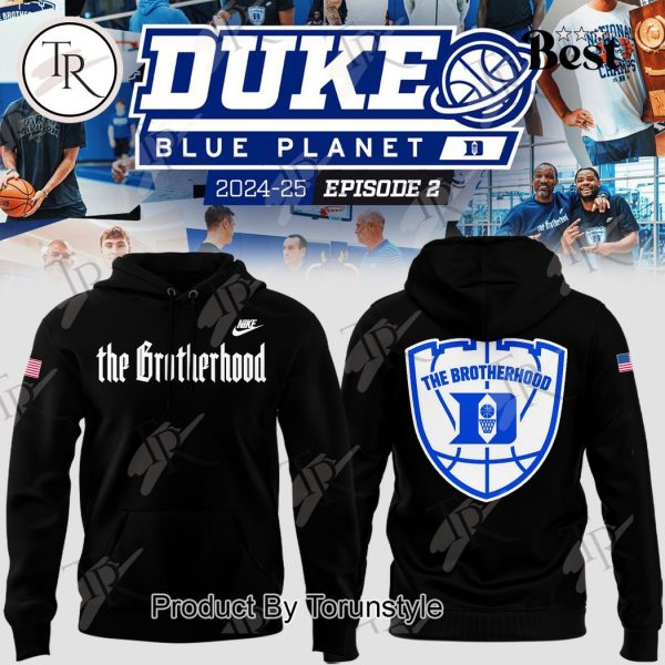 Duke Blue Planet 2024-25 Episode 2 The Brotherhood Hoodie – Black