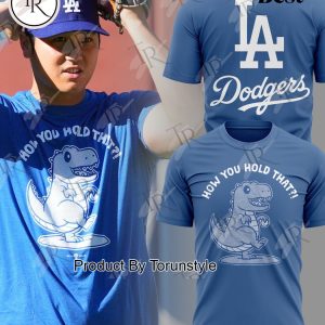 Los Angeles Dodgers How You Hold That T-Shirt