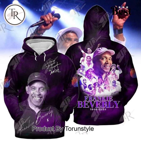 In Loving Memory Of Frankie Beverly 1946 – 2024 Hoodie