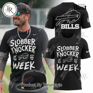 Buffalo Bills Slobber Knocker Of The Week T-Shirt