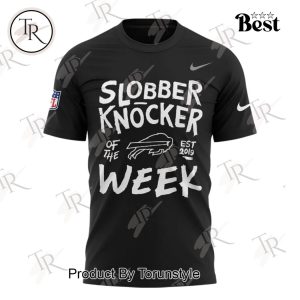 Buffalo Bills Slobber Knocker Of The Week T-Shirt