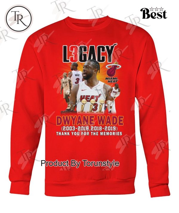 Legacy Dwyane Wade 2003-2016, 2018-2019 Thank You For The Memories T-Shirt