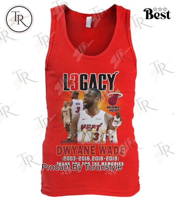 Legacy Dwyane Wade 2003-2016, 2018-2019 Thank You For The Memories T-Shirt