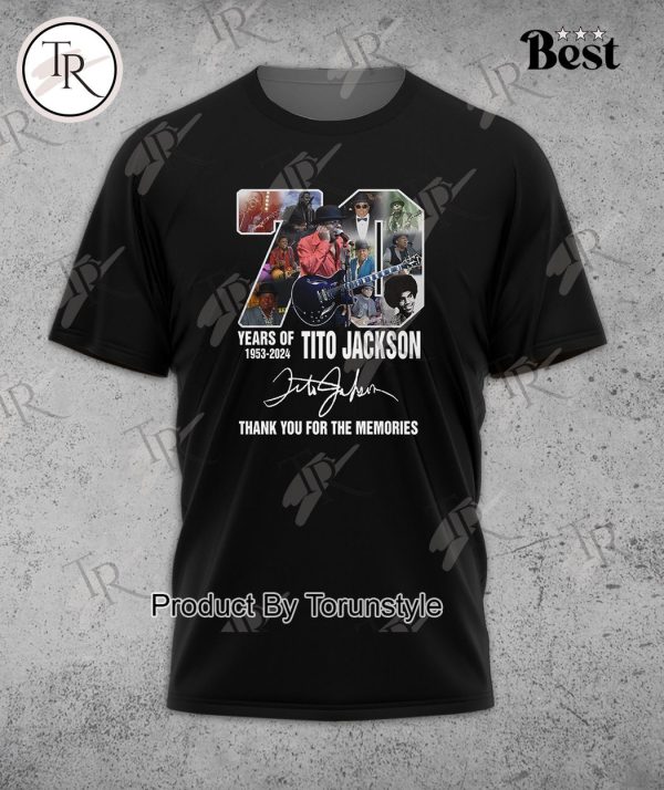 70 Years Of 1953-2024 Tito Jackson Thank You For The Memories T-Shirt