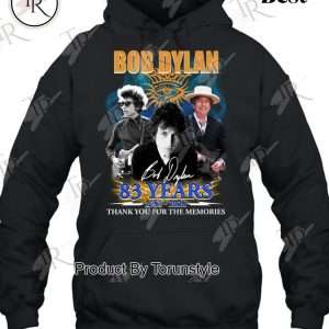 Bob Dylan 83 Years 1941-2024 Thank You For The Memories T-Shirt