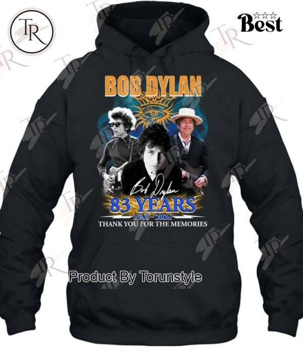 Bob Dylan 83 Years 1941-2024 Thank You For The Memories T-Shirt