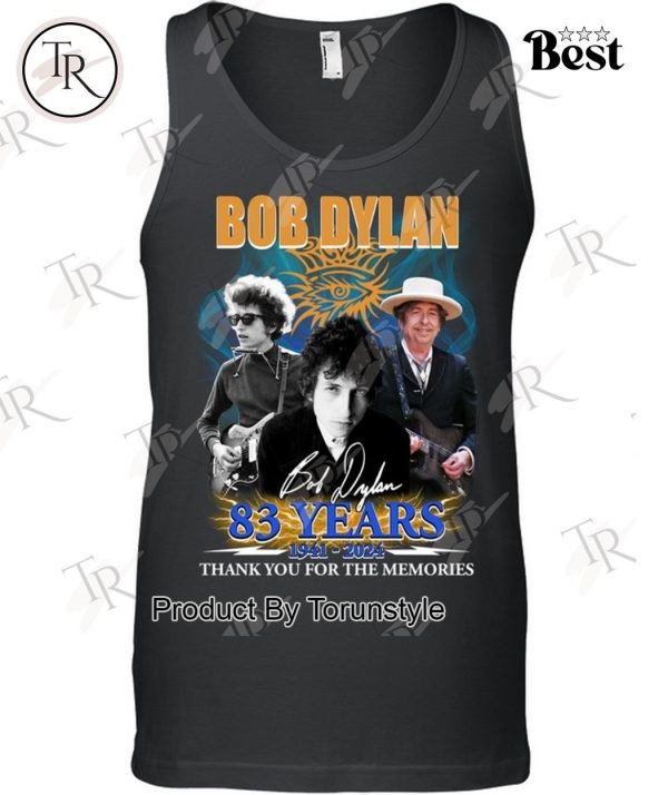 Bob Dylan 83 Years 1941-2024 Thank You For The Memories T-Shirt