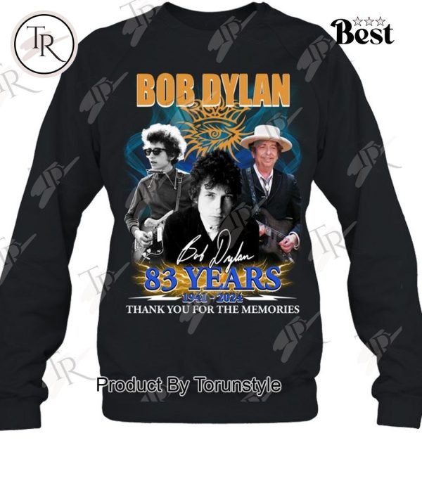 Bob Dylan 83 Years 1941-2024 Thank You For The Memories T-Shirt