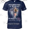 Never Underestimate A Woman Who Listens To Bob Dylan T-Shirt