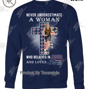 Never Underestimate A Woman Who Believes In Jesus And Loves Indiana Fever T-Shirt