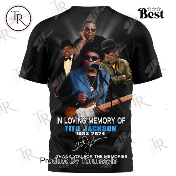 In Loving Memory Of Tito Jackson 1953-2024 Thank You For The Memories T-Shirt