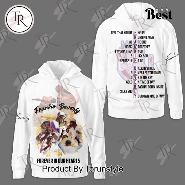 Frankie Beverly Forever In Our Hearts Hoodie – White