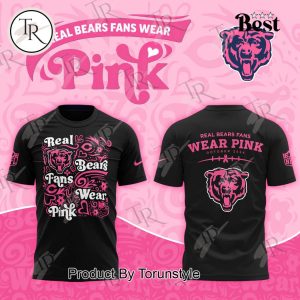 Chicago Bears Real Bears Fans Wear Pink T-Shirt