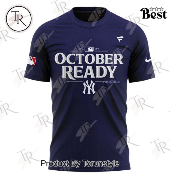 New York Yankees 2024 October Ready Postseason Clinched T-Shirt