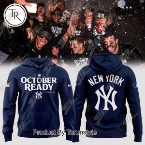 New York Yankees 2024 October Ready Postseason Hoodie