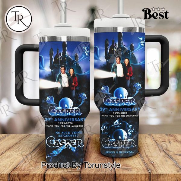 Casper 29th Anniversary 1995-2024 Thank You For The Memories 40oz Tumbler