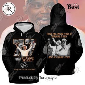 77 Years Of 1953-2024 Frankie Beverly Thank You For The Years Of Sunshine & Rain Hoodie