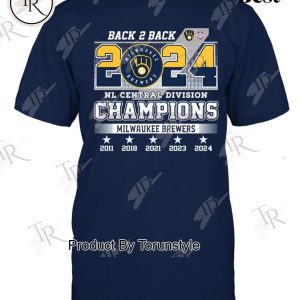 Milwaukee Brewers Back 2 Back 2024 NL Central Division Champions T-Shirt