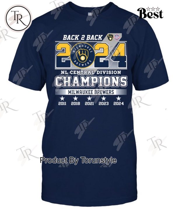 Milwaukee Brewers Back 2 Back 2024 NL Central Division Champions T-Shirt