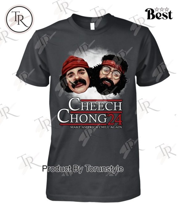 Cheech & Chong ’24 Make America Chill Again T-Shirt