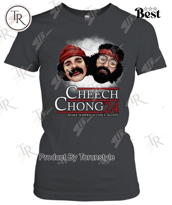 Cheech & Chong ’24 Make America Chill Again T-Shirt