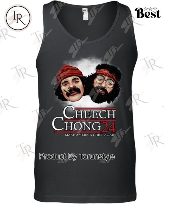 Cheech & Chong ’24 Make America Chill Again T-Shirt