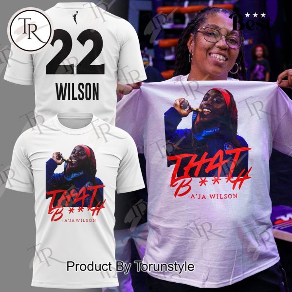 That Bitch A’ja Wilson Hoodie