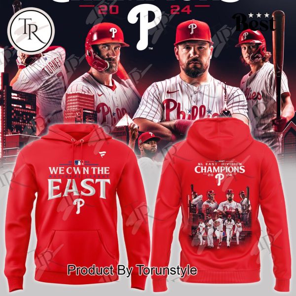 Philadelphia Phillies 2024 We Own The National League East Champions Hoodie