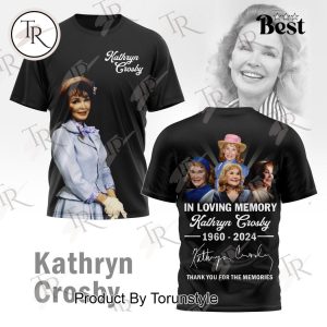 In Loving Memory Kathryn Crosby 1960-2024 Thank You For The Memories T-Shirt