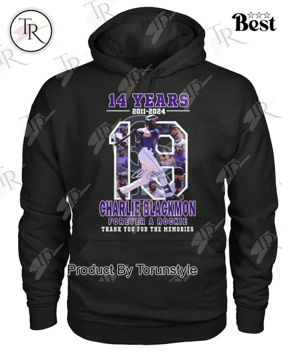 14 Years 2011-2024 Charlie Blackmon Forever A Rockie Thank You For The Memories T-Shirt