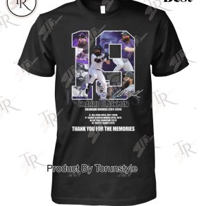 19 Charlie Blackmon Colorado Rockies 2011 – 2024 Thank You For The Memories T-Shirt