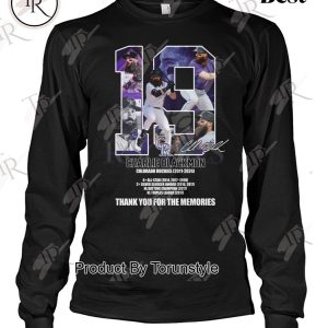 19 Charlie Blackmon Colorado Rockies 2011 – 2024 Thank You For The Memories T-Shirt