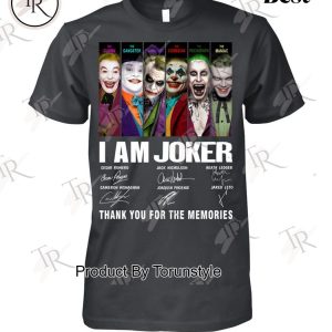 I Am Joker Thank You For The Memories T-Shirt