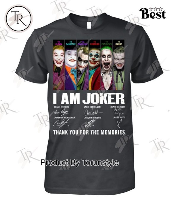 I Am Joker Thank You For The Memories T-Shirt