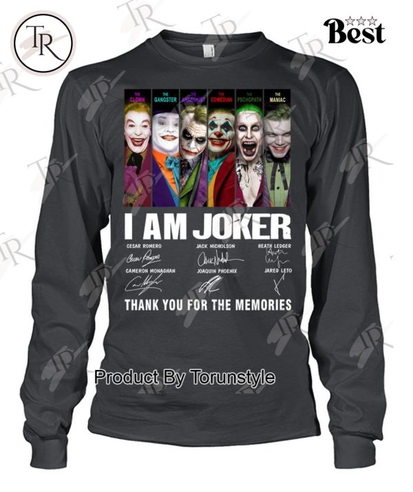 I Am Joker Thank You For The Memories T-Shirt