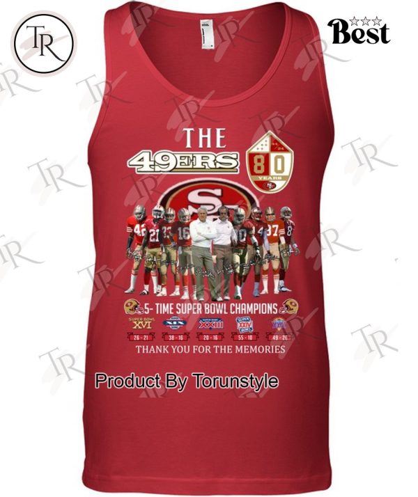 San Francisco 49ers 5-Time Super Bowl Champions Thank You For The Memories T-Shirt