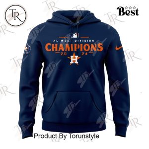 2024 American League West Champions Houston Astros Hoodie