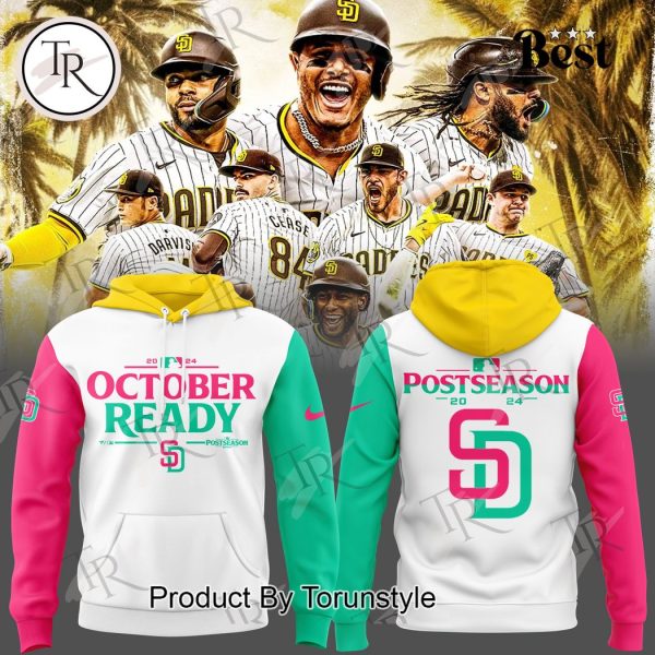 San Diego Padres October Ready Postseason 2024 Hoodie