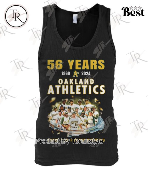 56 Years 1968-2024 Oakland Athletics Thank You For The Memories T-Shirt