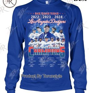 Back To Back To Back 2022 2023 2024 Los Angeles Dodgers 2024 West Division Champions T-Shirt