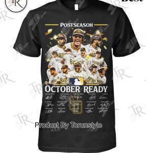 Postseason 2024 October Ready San Diego Padres T-Shirt