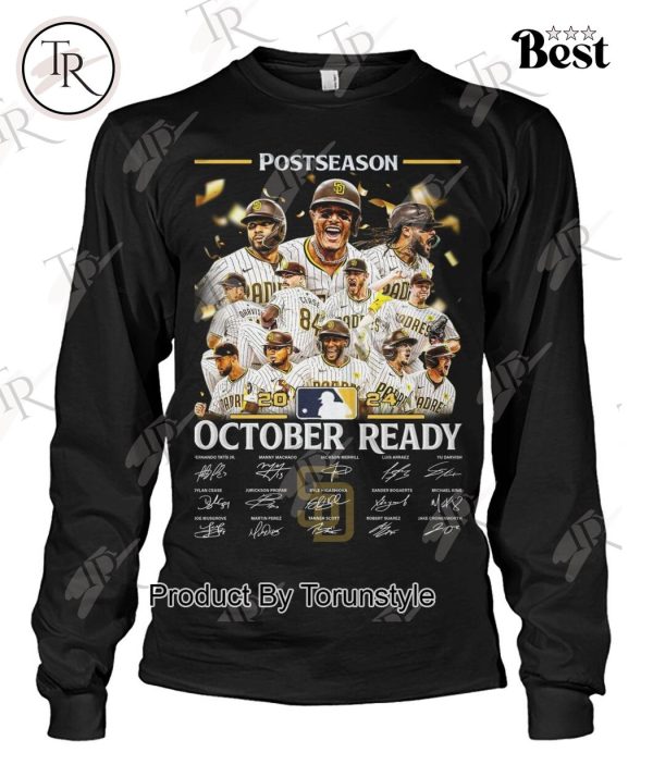 Postseason 2024 October Ready San Diego Padres T-Shirt