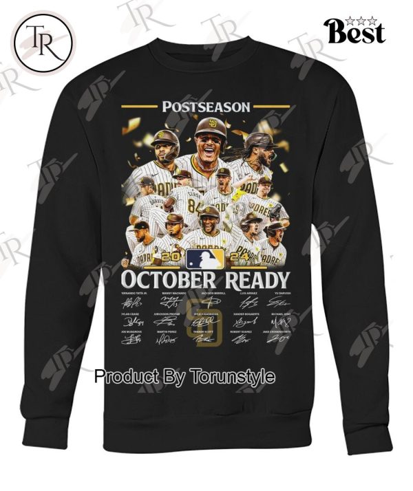 Postseason 2024 October Ready San Diego Padres T-Shirt