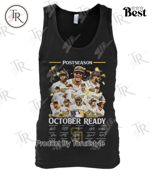 Postseason 2024 October Ready San Diego Padres T-Shirt