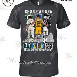 Oakland End Of An Era Thank You For The Memories T-Shirt