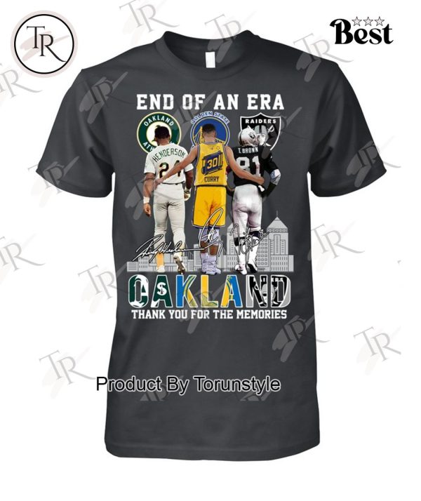 End Of An Era Oakland Thank You For The Memories T-Shirt