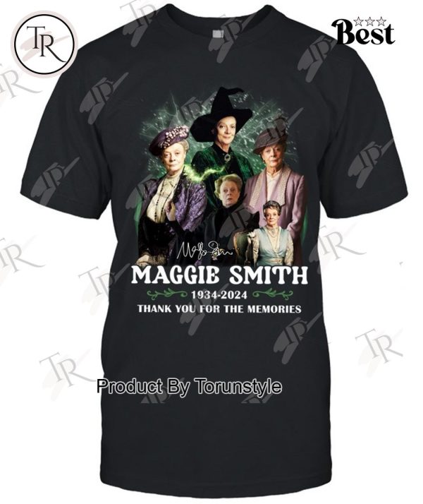 90 Years Of 1934-2024 Maggie Smith Thank You For The Memories T-Shirt